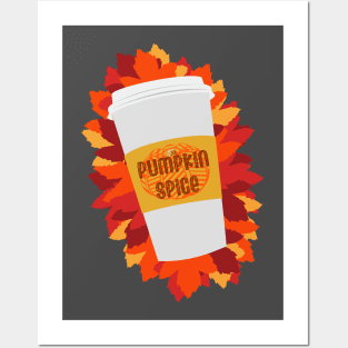 Pumpkin Spice | Coffee | Leaves Posters and Art